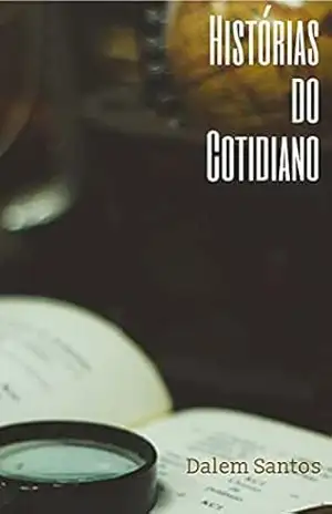 Histórias do Cotidiano – Dalem Santos