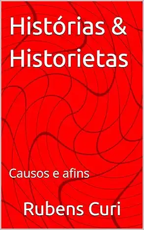 Baixar Histórias & Historietas: Causos e afins pdf, epub, mobi, eBook