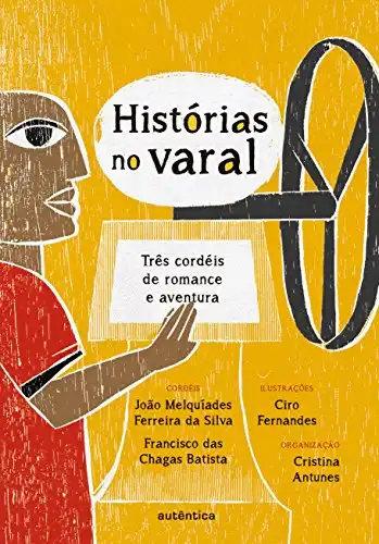 Baixar Histórias no varal: Três cordéis de romance e aventura pdf, epub, mobi, eBook