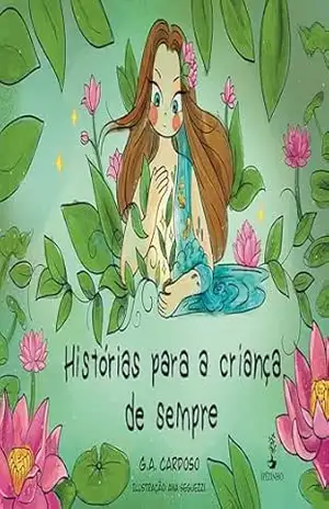 Capa do livro Histórias para a Criança de Sempre - G.A. Cardoso
