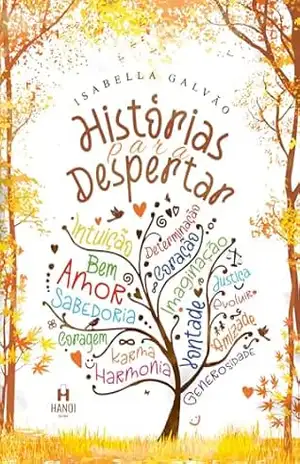 Histórias para Despertar – Isabella Galvão Histórias para Despertar – Isabella Galvão