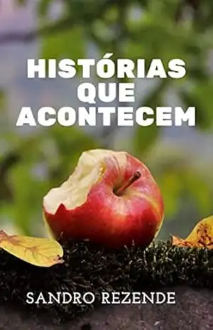 Histórias que Acontecem – Sandro Rezende