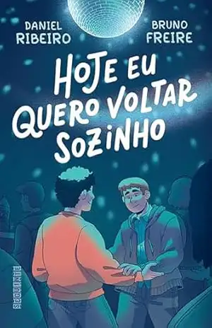 Capa do livro Hoje eu quero voltar sozinho vol. 1 - Daniel Ribeiro