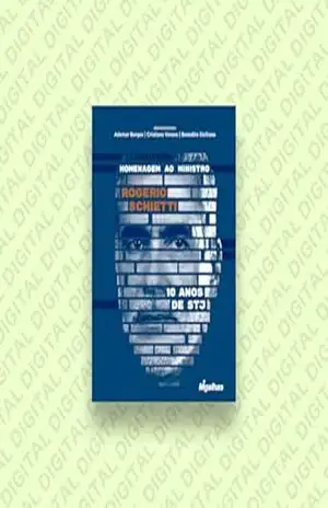 Homenagem ao Ministro Rogerio Schietti – 10 anos de STJ – Vários Autores