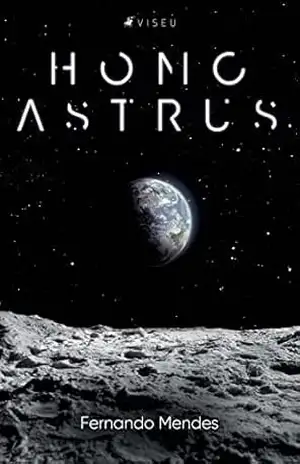Homo Astrus – Fernando Mendes