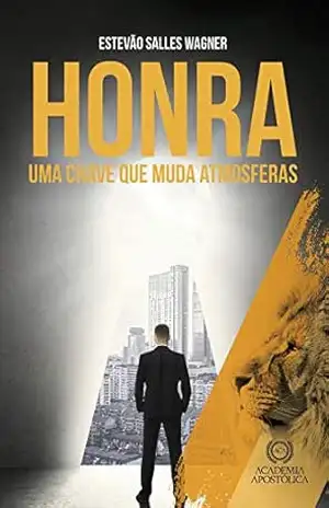 Capa do livro Honra Uma Chave que Muda Atmosferas - Estevão Salles Wagner