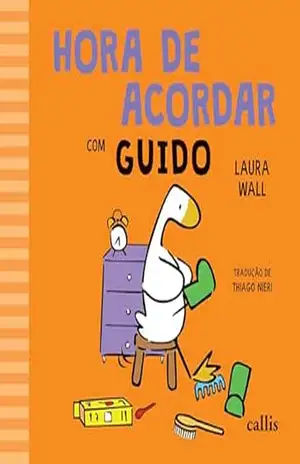 Hora de acordar com Guido – Laura Wall