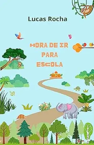 Hora de ir para a escola – Lucas Rocha