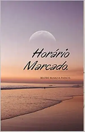 Horário Marcado. – Beatriz Bilhalva Passos