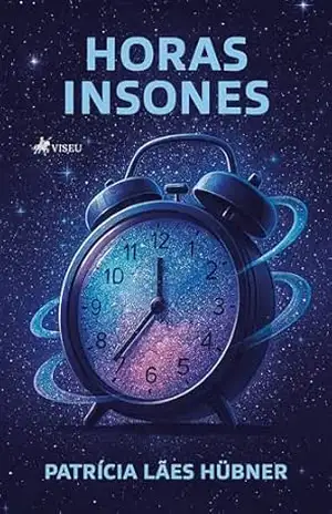Horas Insones – Patrícia Lães Hübner