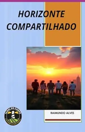 Horizonte Compartilhado – Raimundo Alves