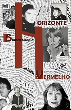 Horizonte Vermelho – Blanca Morales