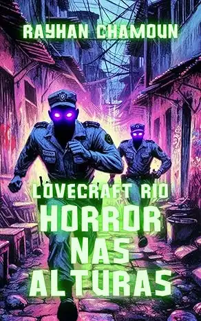 Baixar Horror nas Alturas: ''Lovecraft Rio'' – Histórias De Horror Cósmico Que Se Passam No Brasil pdf, epub, mobi, eBook