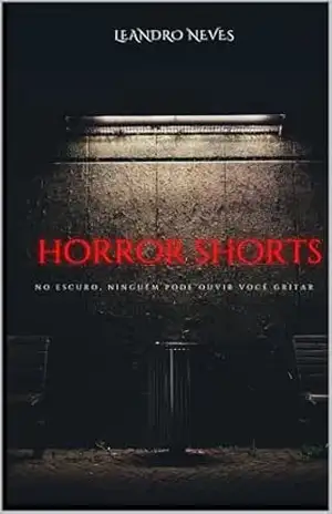 Horror Shorts – Leandro  Neves