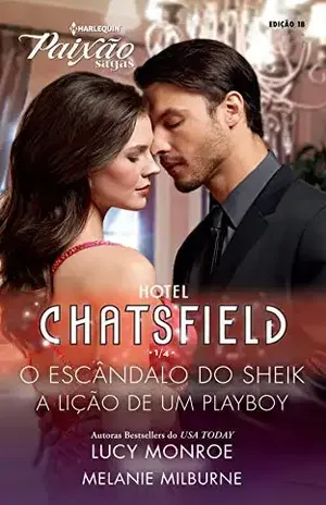 Hotel Chatsfield 1 de 4 (Harlequin Paixão Sagas Livro 18) – Lucy Monroe