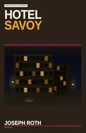 Hotel Savoy – Joseph Roth Hotel Savoy – Joseph Roth