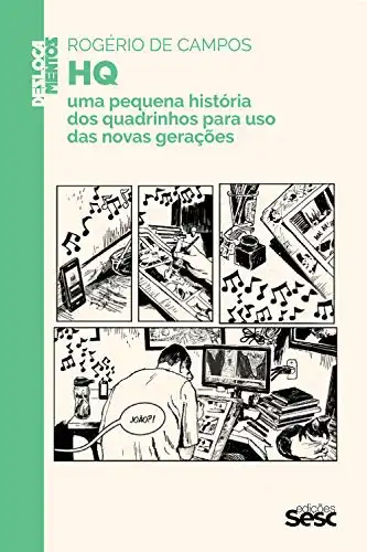 Baixar HQ: uma pequena história dos quadrinhos para uso das novas gerações (Coleção Deslocamentos) pdf, epub, mobi, eBook