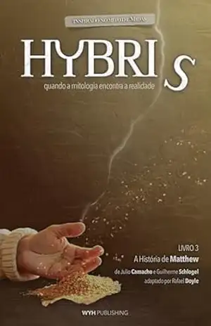 Hybris: Livro 3 – A história de Matthew – Julio Camacho