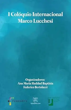 I Colóquio Internacional Marco Lucchesi – ANA MARIA HADDAD BAPTISTA