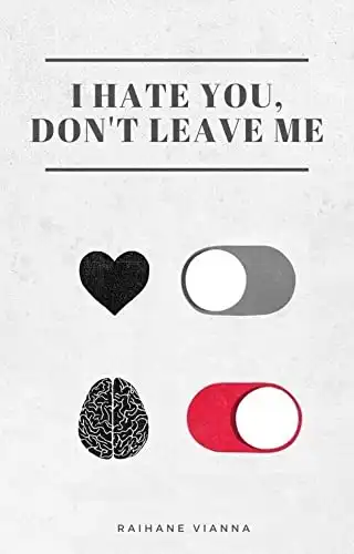 Baixar I Hate You, Don't Leave Me pdf, epub, mobi, eBook