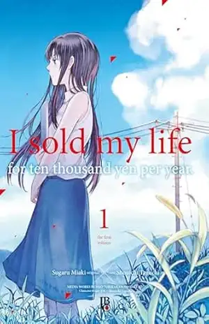 I Sold My Life for Ten Thousand Yen per Year vol. 01 – Sugaru Miaki