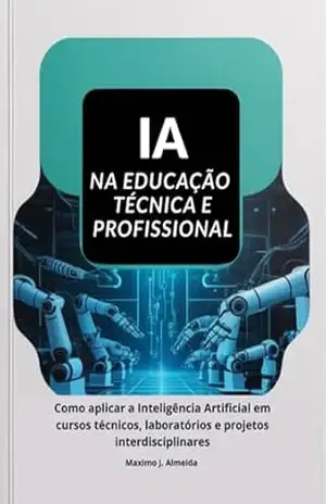 Ia Na Educação Técnica E Profissional – Maximo J. Almeida