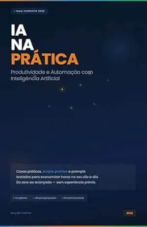 Capa do livro IA na Prática: Produtividade e Automação com Inteligência Artificial — Guia Completo com Casos Práticos e Scripts Prontos - Jose Luiz da Silva  Pinto