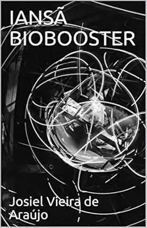 Capa do livro IANSÃ BIOBOOSTER - Josiel Vieira de Araújo