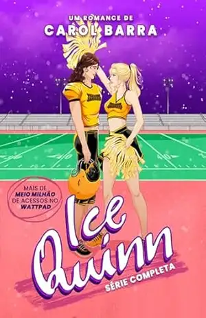 Ice Quinn: Romance Sáfico – Carol Barra