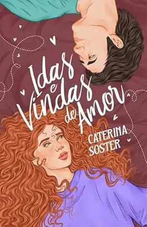 Idas e vindas de amor – Caterina Soster