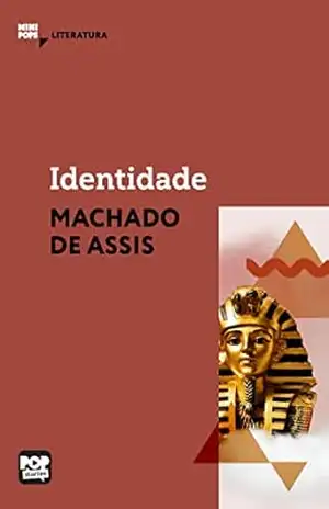 Capa do livro Identidade: Literatura (MiniPops) - Machado de Assis