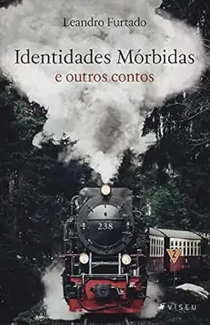Capa do livro Identidades mórbidas e outros contos - Leandro Furtado