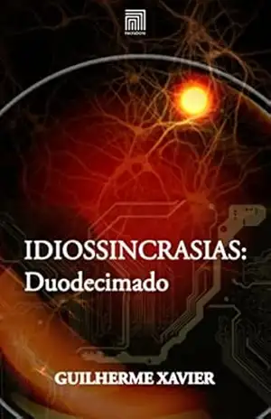 Capa do livro Idiossincrasias: Duodecimado - Guilherme Xavier