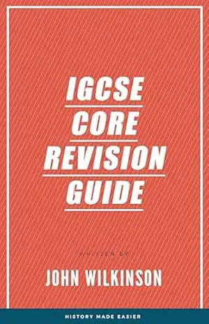 IGCSE Core Revision Guide – John Wilkinson IGCSE Core Revision Guide – John Wilkinson