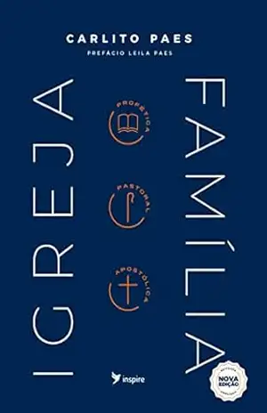 Igreja–Família – Carlito Paes