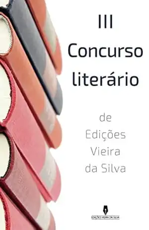 Capa do livro III concurso literário: de Edições Vieira da Silva - coletivo de 50 autores