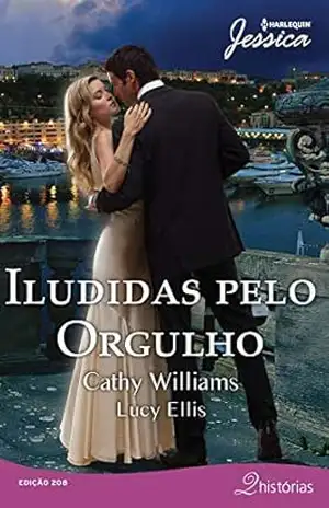 Iludidas pelo Orgulho (Harlequin Jessica Livro 208) – Cathy Williams
