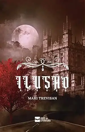 Capa do livro Ilusão - Mari Trevisan