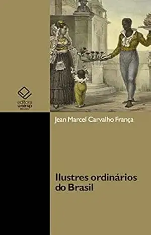 Ilustres ordinários do Brasil – Jean Marcel Carvalho França