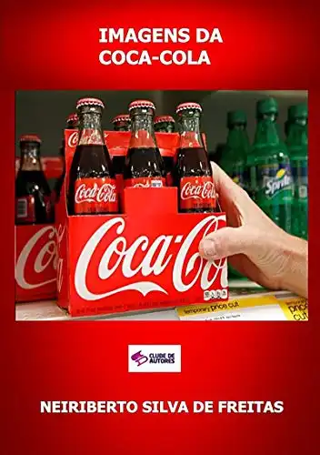 Baixar Imagens Da Coca–cola pdf, epub, mobi, eBook