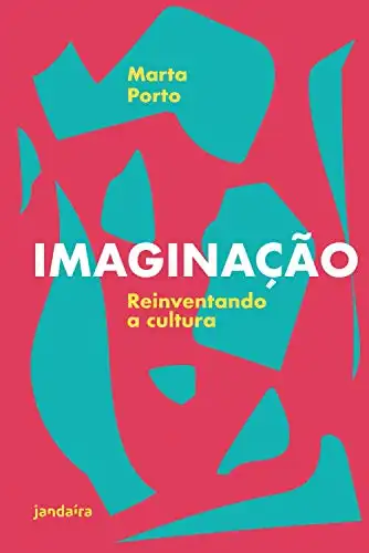 Baixar Imaginação: Reinventando a Cultura pdf, epub, mobi, eBook