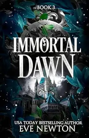 Immortal Dawn: Um harém reverso paranormal (Descendência Imortal Livro 3) – Eve Newton