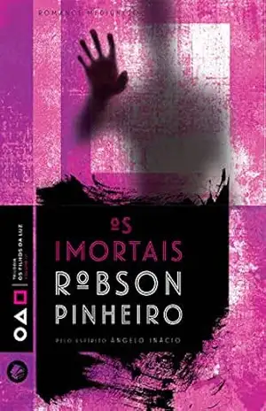 Capa do livro Imortais, Os - Robson Pinheiro