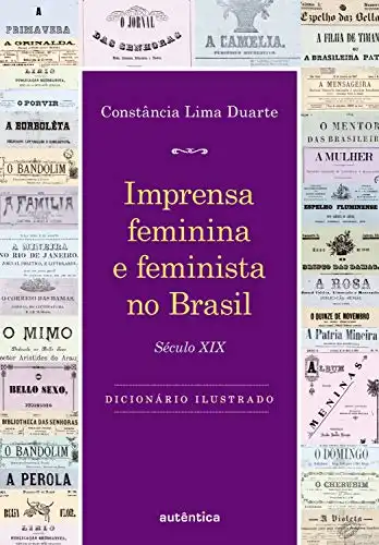 Baixar Imprensa feminina e feminista no Brasil: Século XIX pdf, epub, mobi, eBook