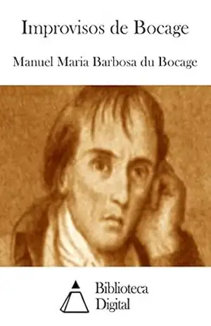 Improvisos de Bocage – Manuel Maria Barbosa du Bocage