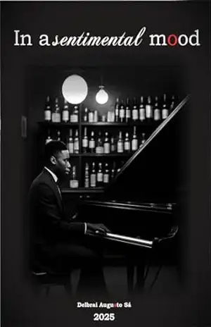 In a sentimental mood – Delbrai Augusto  Sá