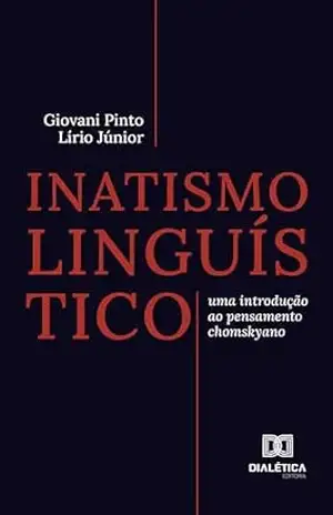 Capa do livro Inatismo Linguístico: uma introdução ao pensamento chomskyano - Giovani Pinto Lírio Júnior
