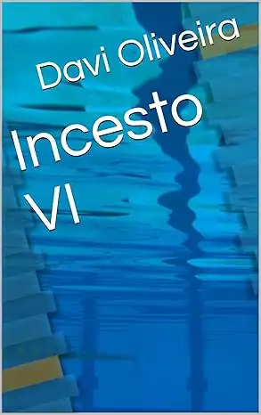 Baixar Incesto VI pdf, epub, mobi, eBook