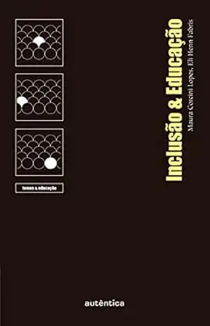 Inclusão & Educação – Eli Terezinha Henn Fabris