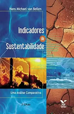 Indicadores de sustentabilidade: uma análise comparativa - Hans Michael Van Bellen Indicadores de sustentabilidade: uma análise comparativa - Hans Michael Van Bellen